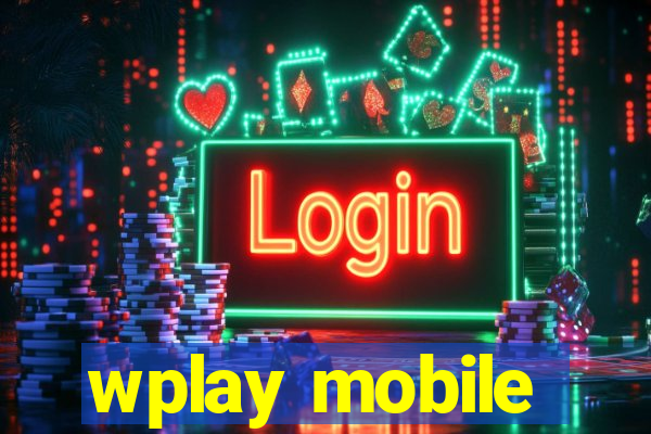 wplay mobile